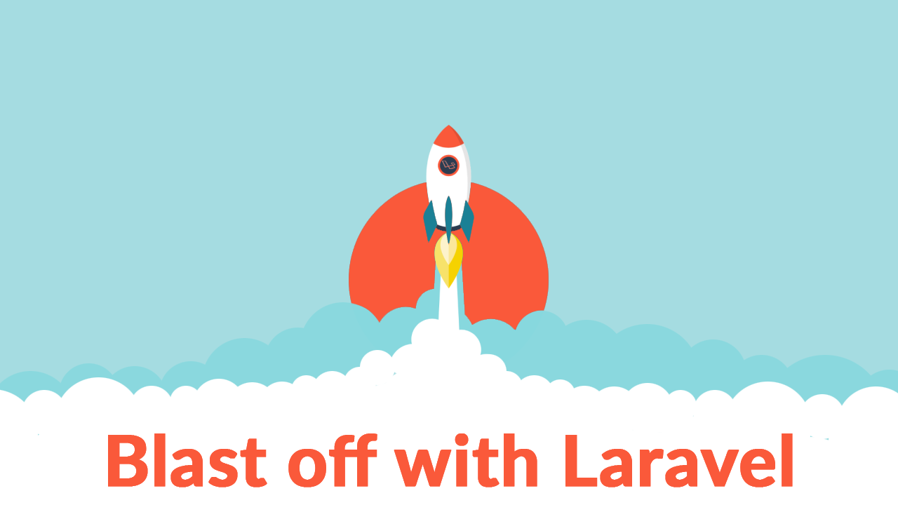 Blast off with Laravel image