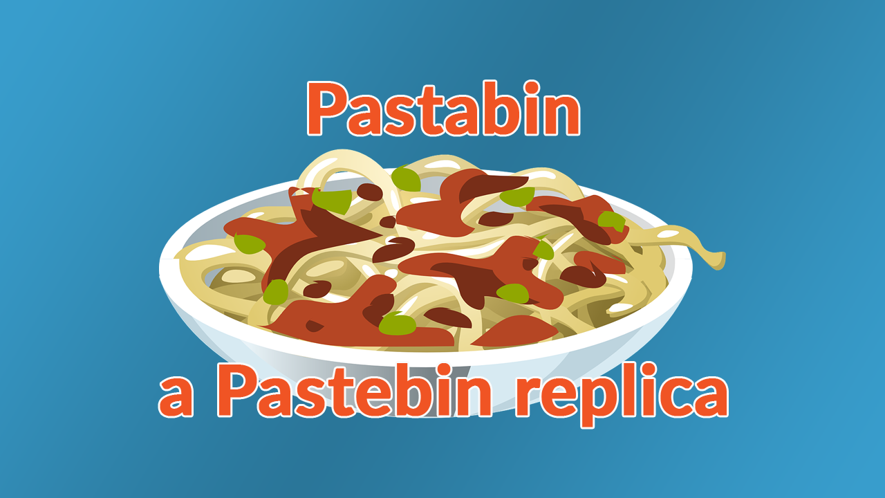 Pastabin - Pastebin Replica image