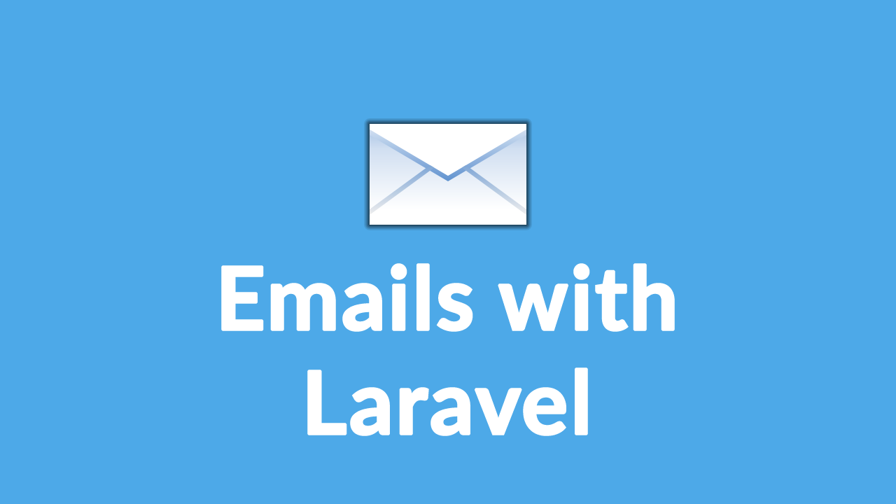 Emails with Laravel